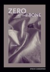 Zero at the Bone